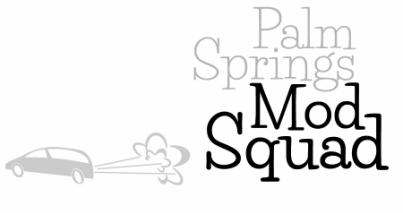 Palm Springs Mod Squad
